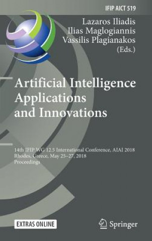 Carte Artificial Intelligence Applications and Innovations Lazaros Iliadis