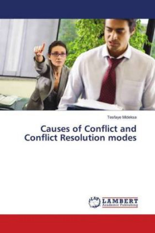Knjiga Causes of Conflict and Conflict Resolution modes Tesfaye Mideksa
