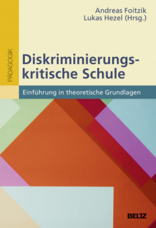 Kniha Diskriminierungskritische Schule Andreas Foitzik