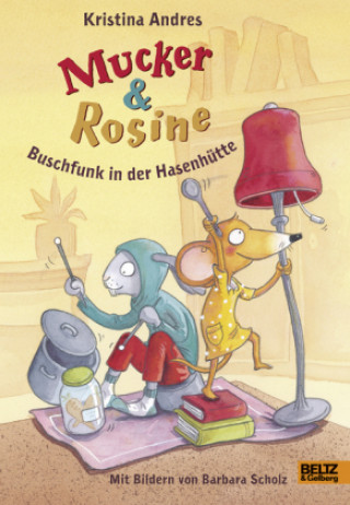 Книга Mucker und Rosine - Buschfunk in der Hasenhütte Kristina Andres