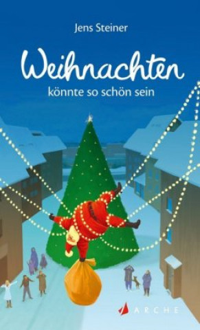 Könyv Weihnachten könnte so schön sein Jens Steiner