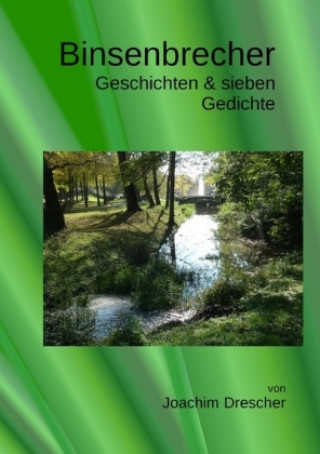 Knjiga Binsenbrecher Joachim Drescher
