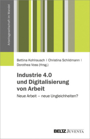 Книга Industrie 4.0 und Digitalisierung von Arbeit Bettina Kohlrausch