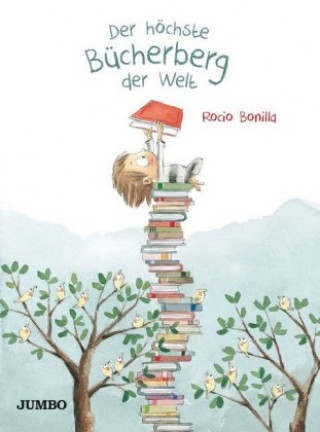 Könyv Der höchste Bücherberg der Welt Rocio Bonilla
