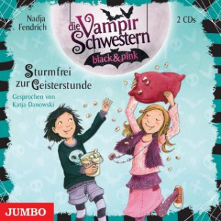 Hanganyagok Die Vampirschwestern black & pink. Sturmfrei zur Geisterstunde, 2 Audio-CDs Nadja Fendrich