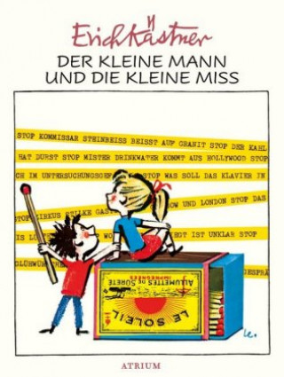Kniha Der kleine Mann und die kleine Miss Erich Kästner