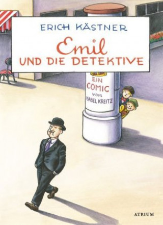 Kniha Emil und die Detektive Erich Kästner