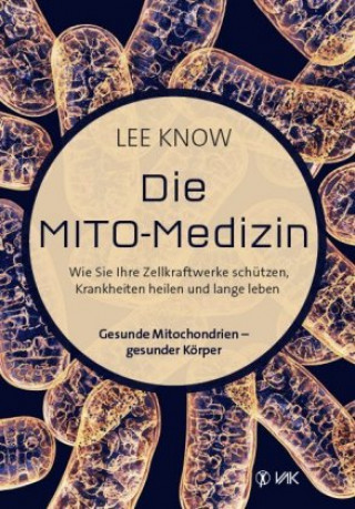 Knjiga Die Mito-Medizin Lee Know
