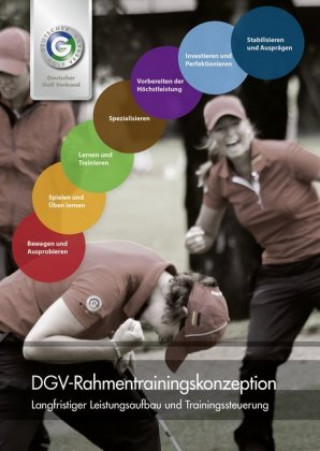 Книга DGV-Rahmentrainingskonzeption Wiesbaden Deutscher Golf Verband e.V. (DGV)