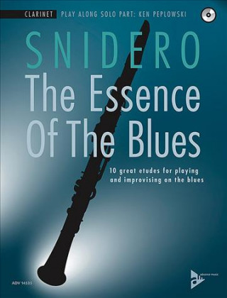 Kniha The Essence Of The Blues Clarinet Jim Snidero