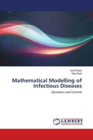 Libro Mathematical Modelling of Infectious Diseases Jyoti Gupta