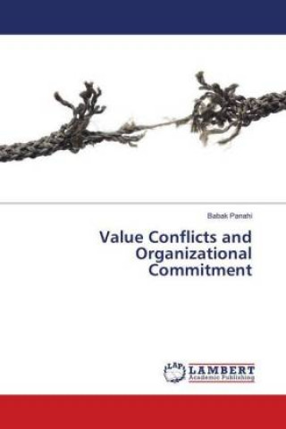 Knjiga Value Conflicts and Organizational Commitment Babak Panahi