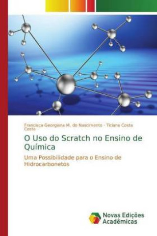 Könyv O Uso do Scratch no Ensino de Quimica Francisca Georgiana M. do Nascimento