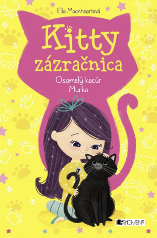 Book Kitty zázračnica Osamelý kocúr Murko Ella Moonheart