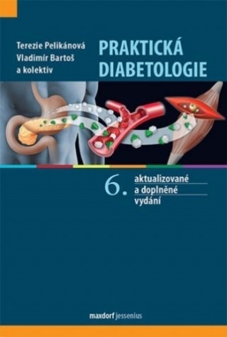 Book Praktická diabetologie Terezie Pelikánová
