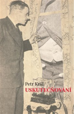 Книга Uskutečňování Petr Kral