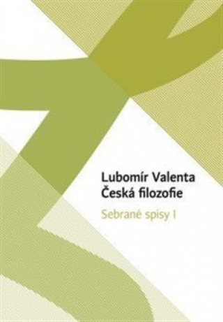 Book Česká filozofie Lubomír Valenta