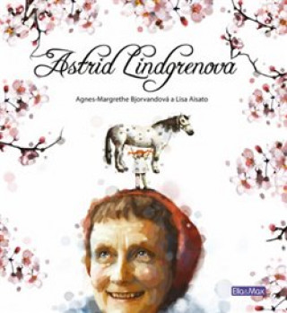 Knjiga Astrid Lindgrenová Agnes-Margrethe Bjorvandová