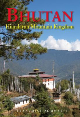 Kniha Bhutan Francoise Pommaret