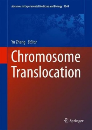 Kniha Chromosome Translocation Yu Zhang