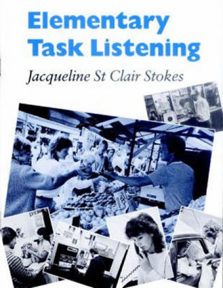 Könyv Elementary Task Listening: Student´s Book St Clair Stokes Jacqueline