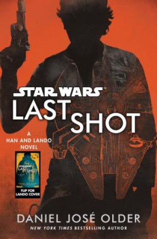 Kniha Last Shot (Star Wars) Daniel Jose Older