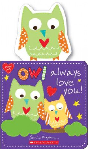 Knjiga Owl Always Love You! Sandra Magsamen