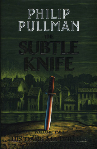 Carte His Dark Materials: The Subtle Knife Philip Pullman