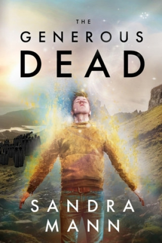 Knjiga The Generous Dead Sandra Mann