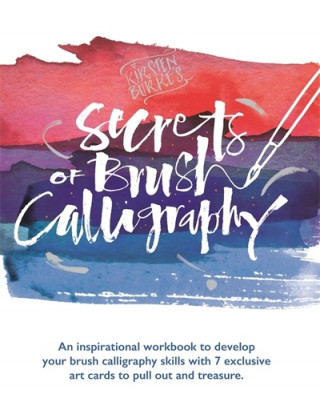 Kniha Kirsten Burke's Secrets of Brush Calligraphy Kirsten Burke