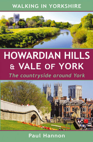 Kniha HOWARDIAN HILLS & VALE OF YORK Paul Hannon