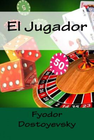 Knjiga El Jugador Fyodor Dostoyevsky
