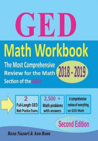 Carte GED Math Workbook 2018 - 2019: The Most Comprehensive Review for the Math Section of the GED TEST Reza Nazari