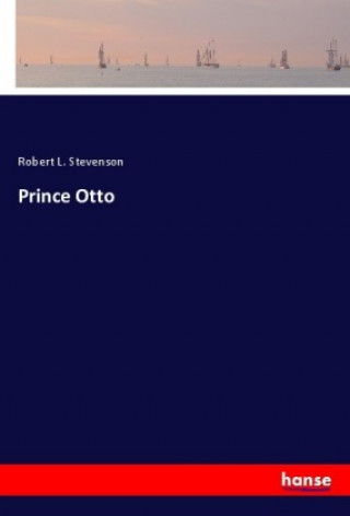 Kniha Prince Otto Robert L. Stevenson