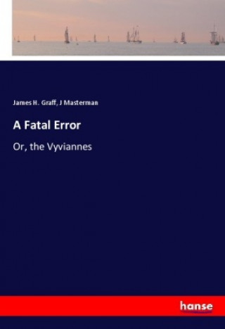 Knjiga A Fatal Error James H. Graff