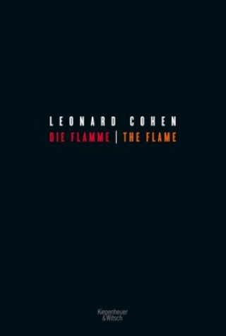 Kniha Die Flamme - The Flame Leonard Cohen