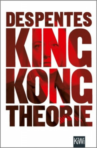 Книга King Kong Theorie Virginie Despentes