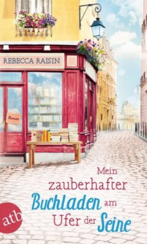 Книга Mein zauberhafter Buchladen am Ufer der Seine Rebecca Raisin