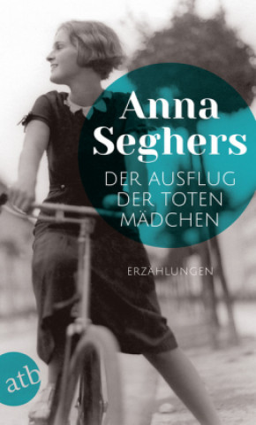 Libro Der Ausflug der toten Mädchen Anna Seghers