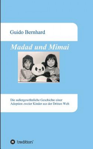 Книга Madad und Mimai Guido Bernhard