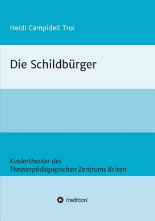 Книга Die Schildbürger Heidi Campidell Troi