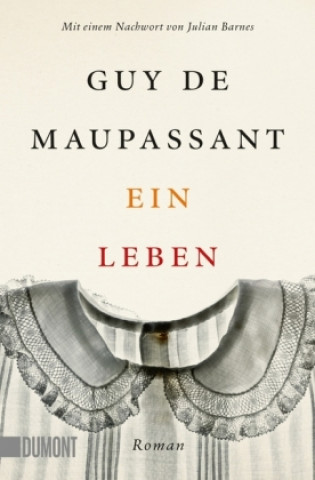 Kniha Ein Leben Guy de Maupassant