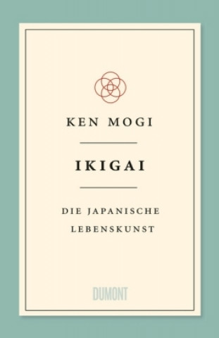 Kniha Ikigai Ken Mogi