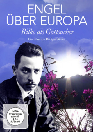 Video Engel über Europa - Rilke als Gottsucher, 1 DVD-Video Rüdiger Sünner