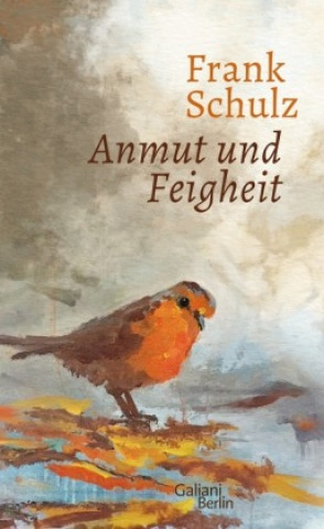 Book Anmut und Feigheit Frank Schulz