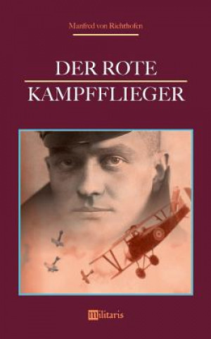 Książka rote Kampfflieger Manfred Von Richthofen