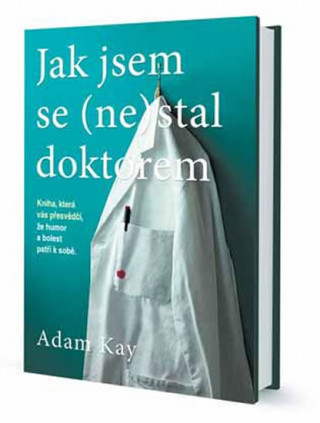 Książka Bude to bolet, doktore? Adam Kay