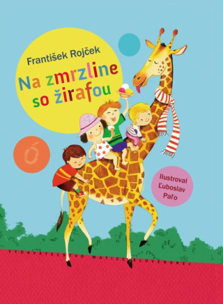 Book Na zmrzline so žirafou František Rojček