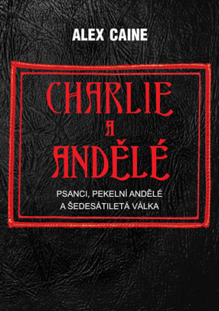 Książka Charlie a Andělé Alex Caine
