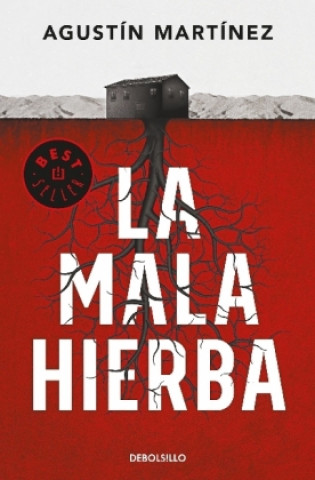 Книга La mala hierba Agustín Martínez
